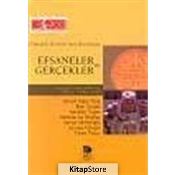 OSMANLI DEVLETI'NIN KURULUŞU EFSANELER VE GERÇEKLER - KOLEKTIF