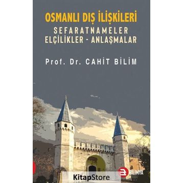 Osmanlı Dış İlişkileri - Cahit Bilim