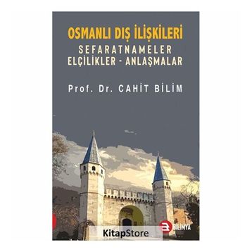 Osmanlı Dış İlişkileri - Cahit Bilim