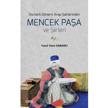 Osmanlı Dönemi Arap Şairlerinden İbrâhîm Es Sefercelânî Ve Şiirleri - Yusuf Sami Samancı