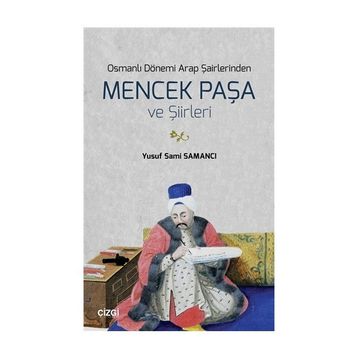 Osmanlı Dönemi Arap Şairlerinden İbrâhîm Es Sefercelânî Ve Şiirleri - Yusuf Sami Samancı