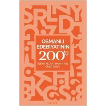 Osmanlı Edebiyatının 200'ü - Kolektif