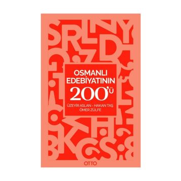 Osmanlı Edebiyatının 200'ü - Kolektif