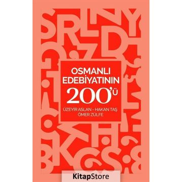 Osmanlı Edebiyatının 200'ü - Kolektif