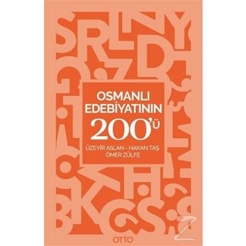 Osmanlı Edebiyatının 200'ü - Kolektif