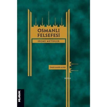 Osmanlı Felsefesi - Ömer Mahir Alper