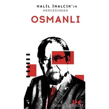 Osmanlı - Halil İnalcık
