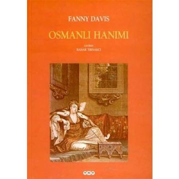 OSMANLI HANIMI - FANNY DAVIS