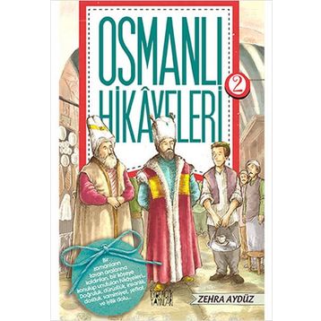 Osmanlı Hikayeleri 2 - Zehra Aydüz