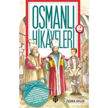 Osmanlı Hikayeleri 2 - Zehra Aydüz
