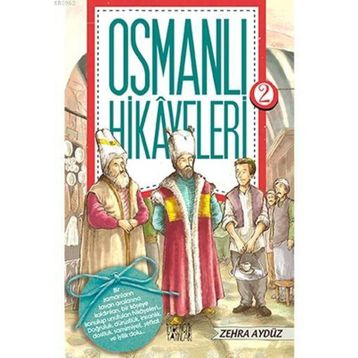 Osmanlı Hikayeleri 2 - Zehra Aydüz
