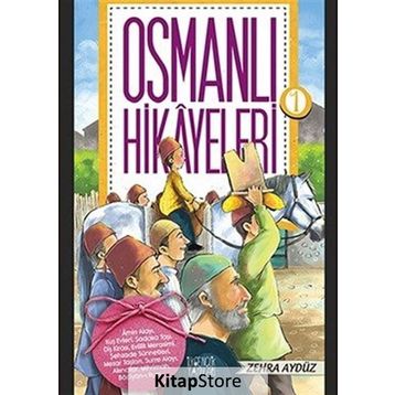 OSMANLI HIKAYELERI - ZEHRA AYDÜZ