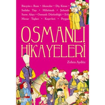 OSMANLI HIKAYELERI - ZEHRA AYDÜZ