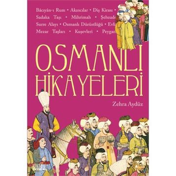 OSMANLI HIKAYELERI - ZEHRA AYDÜZ