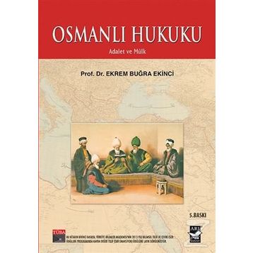 OSMANLI HUKUKU - EKREM BUĞRA EKINCI