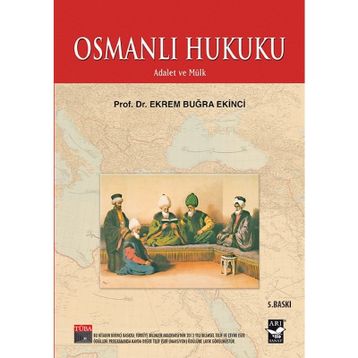 OSMANLI HUKUKU - EKREM BUĞRA EKINCI