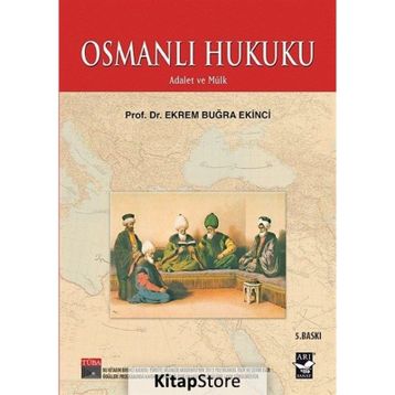 OSMANLI HUKUKU - EKREM BUĞRA EKINCI