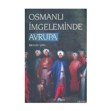 Osmanlı İmgeleminde Avrupa