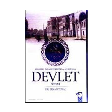 OSMANLI İMPARATORLUĞU VE AVRUPA'DA DEVLET SISTEMI - ERKAN TURAL
