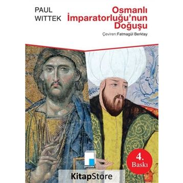 Osmanlı İmparatorluğu'nun Doğuşu - Paul Wittek