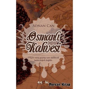 Osmanlı Kahvesi - Adnan Can