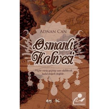 Osmanlı Kahvesi - Adnan Can