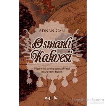 Osmanlı Kahvesi - Adnan Can