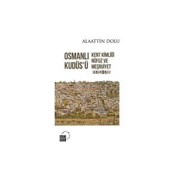 OSMANLI KUDÜS'ÜNDE LONCALAR - AMNON COHEN
