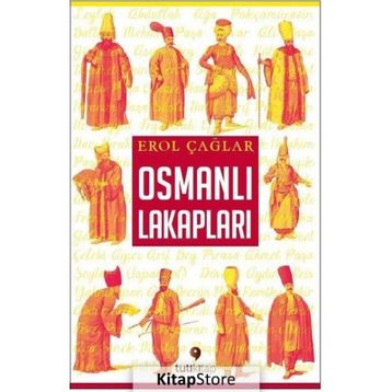 Osmanlı Lakapları - Erol Çağlar