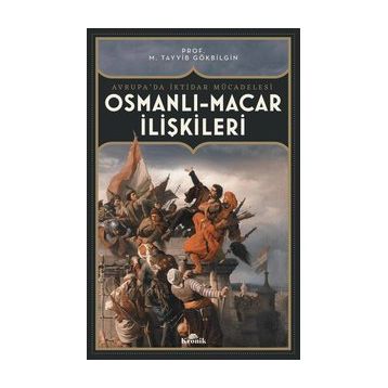 OSMANLI-MACAR İLİŞKİLERİ - HICRAN YUSUFOĞLU