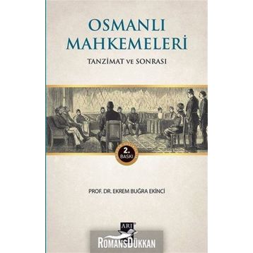 Osmanlı Mahkemeleri - Ekrem Buğra Ekinci