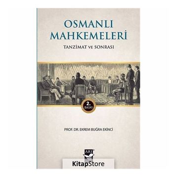 Osmanlı Mahkemeleri - Ekrem Buğra Ekinci