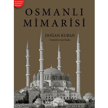 Osmanlı Mimarisi - Doğan Kuban