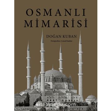 Osmanlı Mimarisi - Doğan Kuban