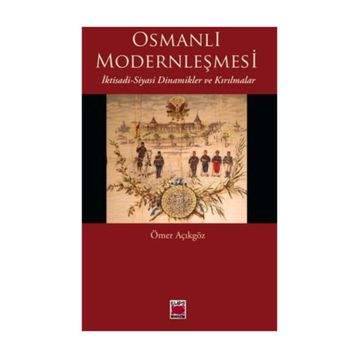OSMANLI MODERNLEŞMESI - ÖMER AÇIKGÖZ