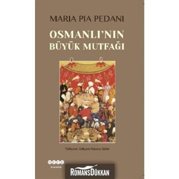 Osmanlı Mutfağı (Ciltli): Gelenekten Evrensele Uygulanabilir 150 Tarif