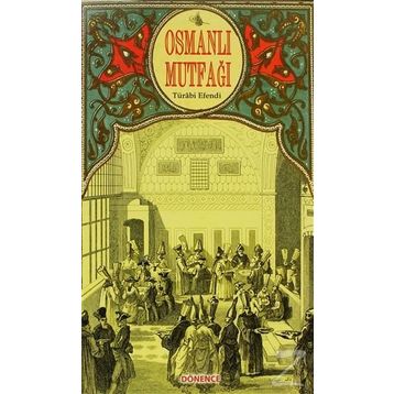 OSMANLI MUTFAĞI - TUĞRUL ŞAVKAY