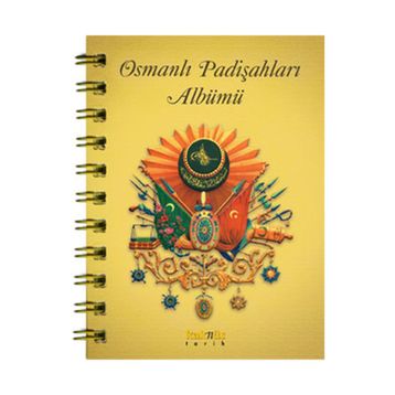 OSMANLI PADİŞAHLARI ALBÜMÜ - DERLEME