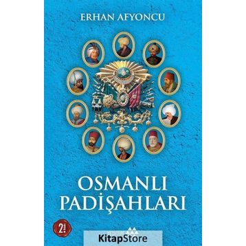 Osmanlı Padişahları - Erhan Afyoncu