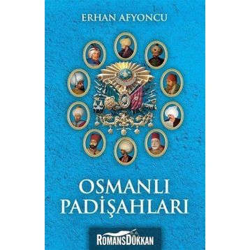 Osmanlı Padişahları - Erhan Afyoncu