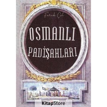 Osmanlı Padişahları - Faruk Çil