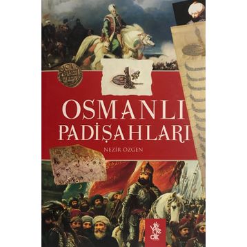 Osmanlı Padişahları - Nezir Özgen