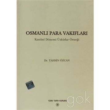 Osmanlı Para Vakıfları - Tahsin Özcan