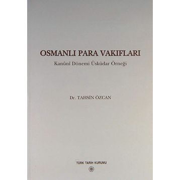 Osmanlı Para Vakıfları - Tahsin Özcan