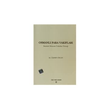 Osmanlı Para Vakıfları - Tahsin Özcan
