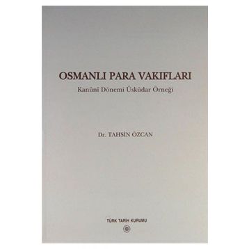 Osmanlı Para Vakıfları - Tahsin Özcan