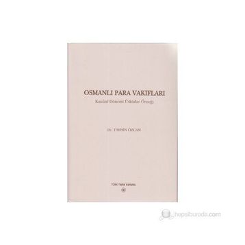 Osmanlı Para Vakıfları - Tahsin Özcan