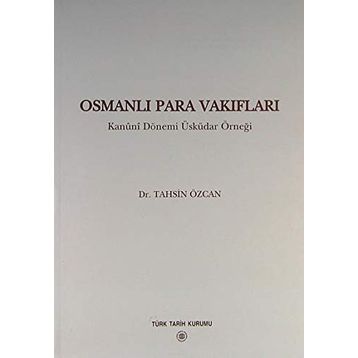 Osmanlı Para Vakıfları - Tahsin Özcan