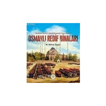 Osmanlı Redif Binaları - M. Mithat Özgen