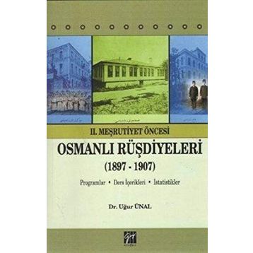 OSMANLI RÜŞDIYELERI (1897-1907) - UĞUR ÜNAL